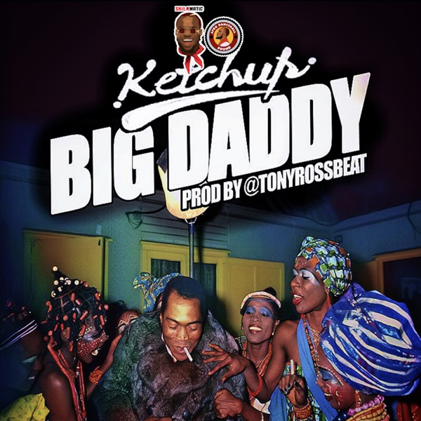 Ketchup Big Daddy