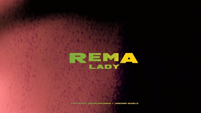 Rema Lady Video